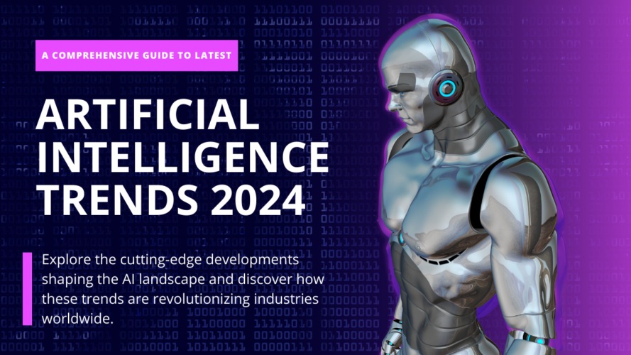 The 7 Leading Artificial Intelligence - AI Trends Of 2024