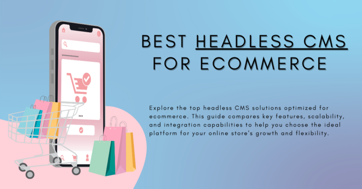 Best Headless CMS for E-commerce