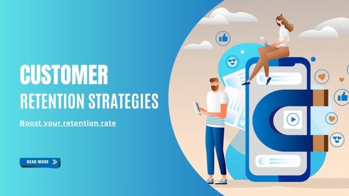 Customer Retention Strategies