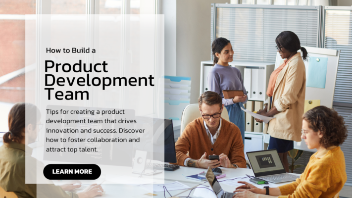 Product Development Team