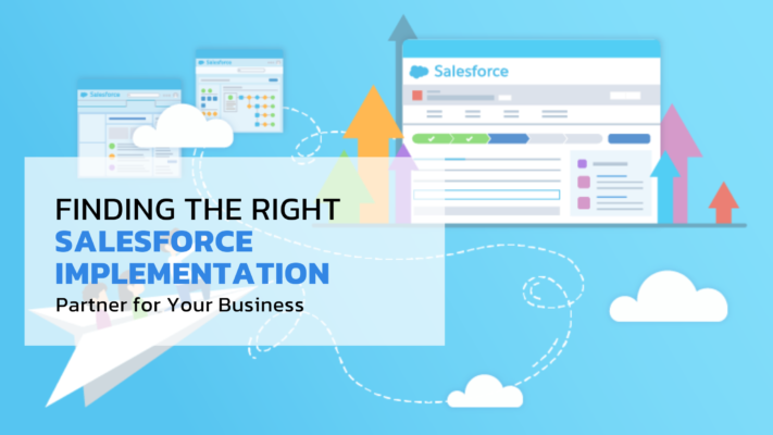 Finding the Right Salesforce Implementation